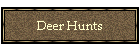 Deer Hunts